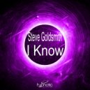 Steve Goldsmith - I Know (Original Mix)