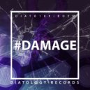 DIATO109 & ROEM - #Damage (Original Mix)