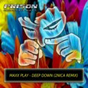 Maxx Play - Deep Down (2NICA Remix)