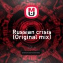 Urikov Ykov - Russian crisis