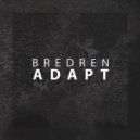 Bredren - Adapt (Original mix)