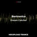 Bertronica - Dream Catcher