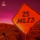 Zucchi - 25 Miles (Original Mix)
