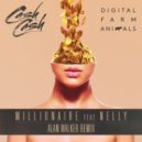 Digital Farm Animals and Cash Cash feat Nelly - Millionaire (Alan Walker Remix)