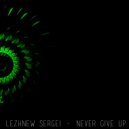 Lezhnew Sergei - Never Give Up