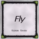 Keiron Raven - Fly (Original Mix)