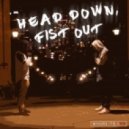 Where It's ATT - Head Down, Fist Out