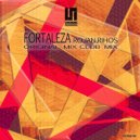 Rojan & Rihos - Fortaleza
