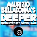 Maurizio Belladonna & David Liam - Deeper