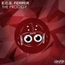 E.C.S. Ferrer - The Prodigy (Original Mix)