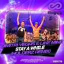 Dimitri Vegas & Like Mike - Stay A While