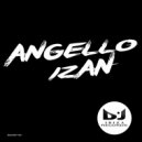 Angello Izan - Castigador (Original Mix)