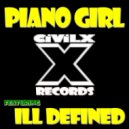 CIViLX & ill Defined - Piano Girl (feat. ill Defined)