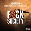 Richard Ulh - Uncontrolled Characters (Original mix)