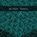 Mr. Teddy - Daemon