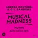 Gil Sanders & Andrea Montorsi - Motiv8 (Dark Drake Extended)