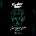 Funkerman - Speed Up