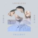 Rumours - Fallout (Loveless Remix)