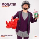 Monatik - Выходной (MalYar & Beat Boy Remix) (MalYar & Beat Boy Remix)