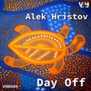 Alek Hristov - Day Off (Original Mix)