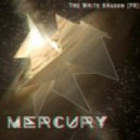 THe WHite SHadow (FR) - Mercury