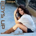 Tania - Boys Up