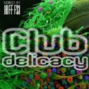 Jeff (FSi) - Club delicacy (deep & tech mix)