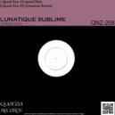 Lunatique Sublime - Spark Sun (DJ Screamer Remix)