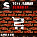 Tony Jaguar - Tujero (Original Mix)