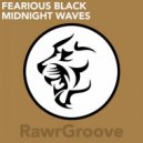 Fearious Black - Midnight Waves