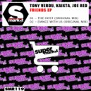 Tony Verdu & Joe Red - The Host