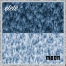 Elete & Møøn - Downfall