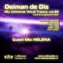 Deiman de Dis - My Universe Vocal Trance vol.92 (Guest Mix Helena)[16.09.2016] ()