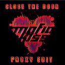 Mafia Kiss - Close The Door
