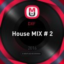 DXF - House MIX # 2 ()