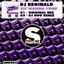 DJ Reginald - We Wanna Funk (Original Mix)