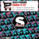 Alex Pinana - Respect (Original Mix)