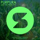 Purpura - Be Free (JIZZ Remix)