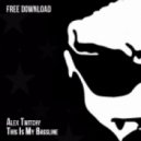 Alex Twitchy - This Is My Bassline (Original Mix)