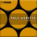 Paul Webster - Corruption (Revolutiuon 9 Remix)