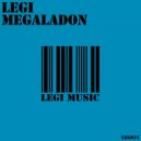 Legi - Megaladon