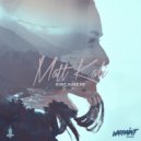 Matt Kali - Don\'t Make Me (Original Mix)