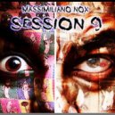 MASSIMILIANO NOX - SESSION 9