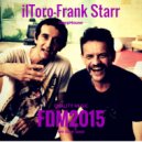 iltoro & Frank Starr - FDM2015 (feat. Frank Starr)