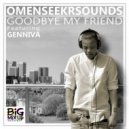 Omenseekrsounds - Goodbye My Friend feat. Genniva (Original mix)