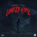 Propa Fade - Lonely Girl