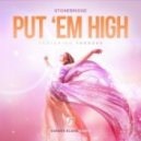 Stonebridge Ft. Therese - Put \'Em High (Vander Blake Remix)