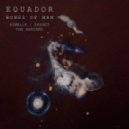 Equador - Bones Of Man (Himalia Remix)