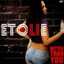 Etolie Vipe - Better Than You (Michael Nolen Maxi Mix)