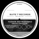 Yaxkin Retrodisko - Yrovi Groove